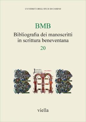 BMB. Bibliografia dei manoscritti in scrittura beneventana. Vol. 20 - copertina