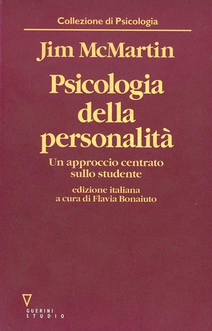 Psicologia della personalità. Un approccio centrato sullo studente - Jim McMartin - copertina