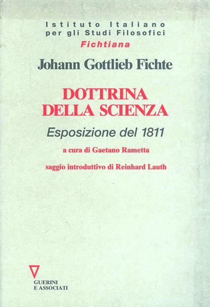 Dottrina della scienza (esposizione del 1811) - J. Gottlieb Fichte - copertina
