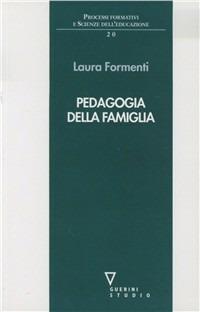 Pedagogia della famiglia - Laura Formenti - copertina