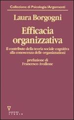 Efficacia organizzativa. Il contributo della teoria sociale cognitiva alla conoscenza delle organizzazioni