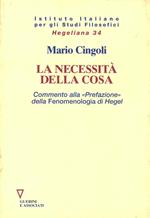 La necessità della cosa. Commento alla «prefazione» della Fenomenologia di Hegel
