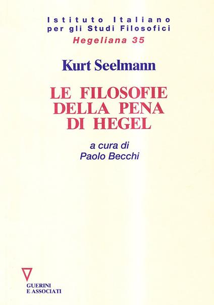 Le filosofie della pena di Hegel - Kurt Seelmann - copertina