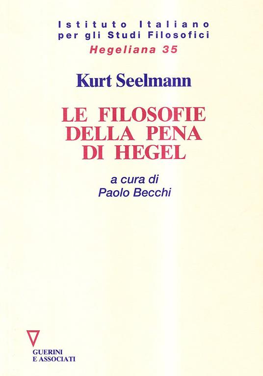 Le filosofie della pena di Hegel - Kurt Seelmann - copertina