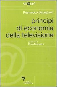 Principi di economia della televisione - Francesco Devescovi - copertina