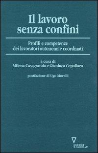 Il lavoro senza confini. Profili e competenze dei lavoratori autonomi e coordinati - copertina