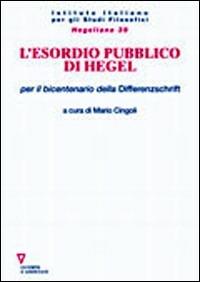L'esordio pubblico di Hegel per il bicentenario della Differenzschrift - Mario Cingoli - copertina