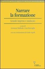 Narrare la formazione. Grande impresa e sindacato