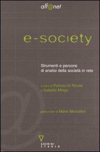 E-society. Strumenti e percorsi di analisi della società in rete. Con CD-ROM - copertina