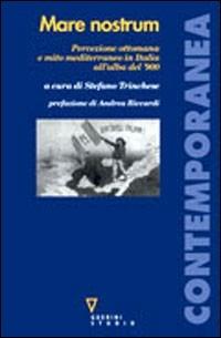 Mare nostrum. Percezione ottomana e mito mediterraneo in Italia all'alba del '900 - copertina