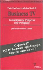 Business Tv. Comunicazione d'impresa nell'era digitale