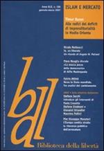 Biblioteca della libertà. Vol. 186: Islam e mercato.
