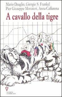 A cavallo della tigre. 12° rapporto sull'economia globale e l'Italia - copertina