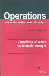 Operations. Azioni vincenti ed errori da evitare. L'esperienza sul campo raccontata dai manager - copertina