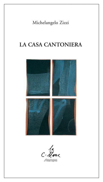 La casa cantoniera - Michelangelo Zizzi - copertina