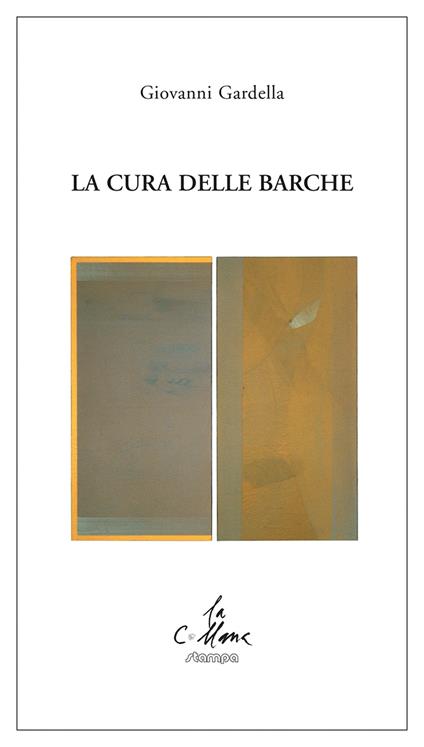 La cura delle barche - Giovanni Gardella - copertina
