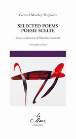 Selected poems-Poesie scelte. Ediz. bilingue