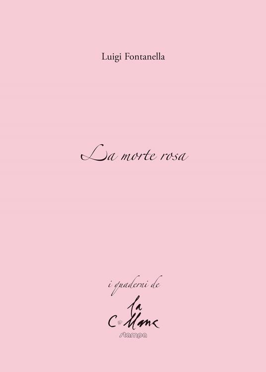 La morte rosa - Luigi Fontanella - copertina