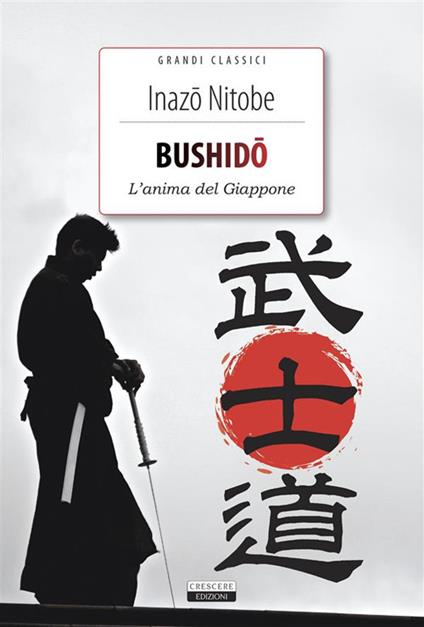 Bushido. L'anima del Giappone - Inazo Nitobe,Giorgio Cornalba - ebook