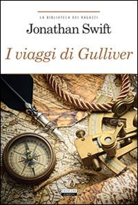 I viaggi di Gulliver. Ediz. integrale. Con Segnalibro - Jonathan Swift - 2