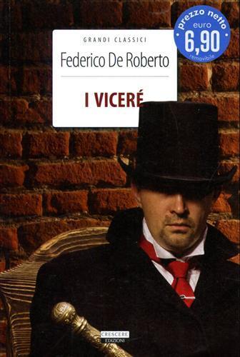 I Viceré. Ediz. integrale. Con Segnalibro - Federico De Roberto - 2