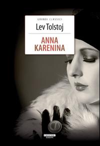 Anna Karenina. Ediz. integrale. Con Segnalibro - Lev Tolstoj - copertina