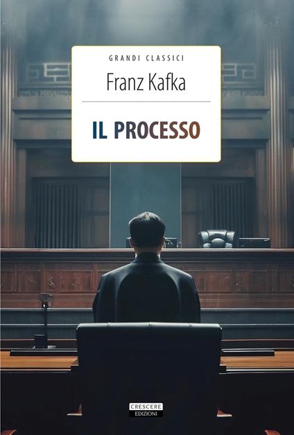 Il processo. Ediz. integrale. Con Segnalibro - Franz Kafka - copertina
