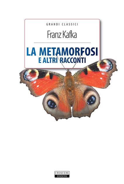La metamorfosi e altri racconti. Ediz. integrale. Con Segnalibro - Franz Kafka - copertina