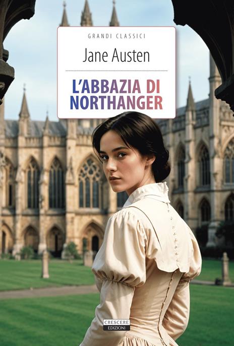 L'Abbazia di Northanger. Ediz. integrale. Con Segnalibro - Jane Austen - 2