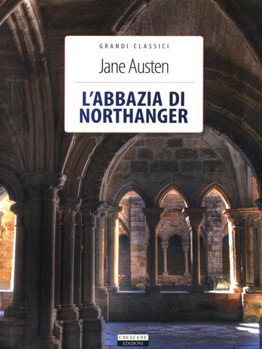 L'Abbazia di Northanger. Ediz. integrale. Con Segnalibro - Jane Austen - 3