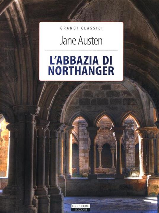 L'Abbazia di Northanger. Ediz. integrale. Con Segnalibro - Jane Austen - 4