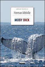 Moby Dick. Ediz. integrale. Con Segnalibro