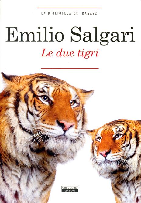 Le due tigri. Ediz. integrale - Emilio Salgari - 3