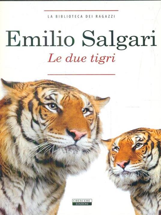 Le due tigri. Ediz. integrale - Emilio Salgari - 4