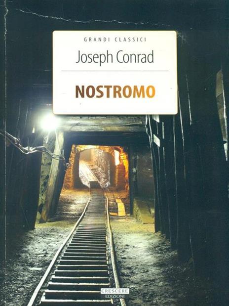 Nostromo. Ediz. integrale - Joseph Conrad - copertina