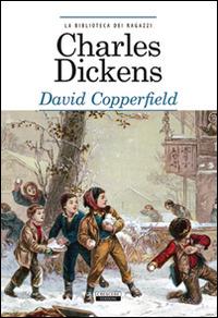 David Copperfield. Ediz. integrale - Charles Dickens - copertina