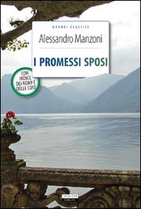 I promessi sposi. Ediz. integrale. Con Segnalibro - Alessandro Manzoni - copertina