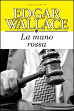 La mano rossa. Ediz. integrale