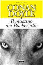 Il mastino dei Baskerville. Ediz. integrale