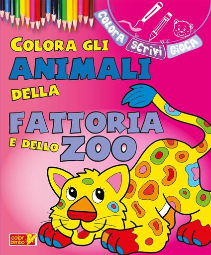 Colora gli animali della fattoria e dello zoo. Ediz. illustrata - copertina