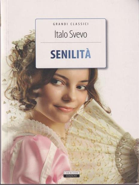 Senilità. Ediz. integrale. Con Segnalibro - Italo Svevo - 4