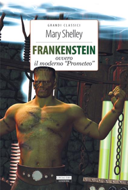 Frankenstein. Ediz. integrale. Con Segnalibro - Mary Shelley - copertina