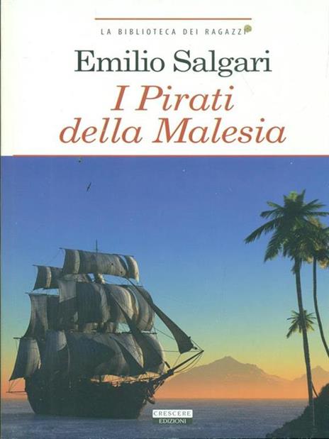 I pirati della Malesia. Ediz. integrale. Con Segnalibro - Emilio Salgari - 5