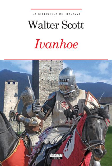Ivanhoe. Con Segnalibro - Walter Scott - copertina