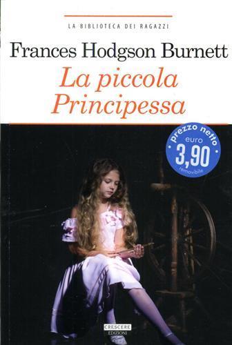 La piccola principessa. Ediz. ridotta. Con Segnalibro - Frances H. Burnett - 2
