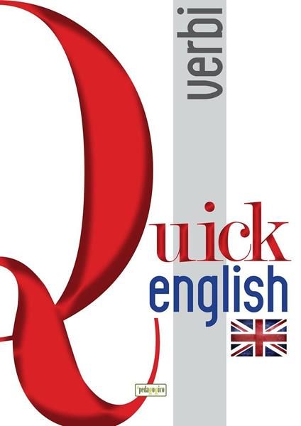 Quick english. Verbi. Ediz. italiana e inglese - copertina