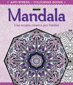Mandala. Una terapia creativa per l'anima. Antistress