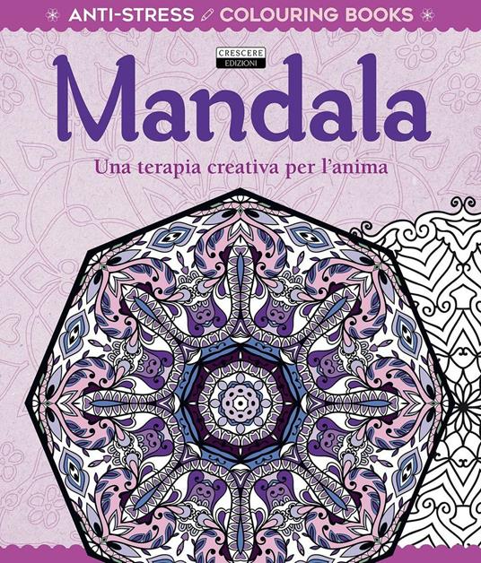 Mandala. Una terapia creativa per l'anima. Antistress - copertina