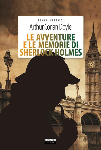 Le avventure e le memorie di Sherlock Holmes. Con Segnalibro - Arthur Conan Doyle - copertina