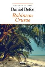 Robinson Crusoe. Ediz. integrale